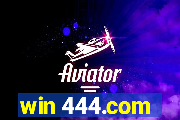 win 444.com